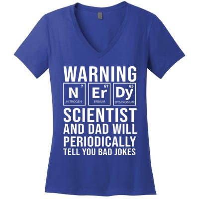 Nerdy Dad And Scientist Will Periodically Tell Bad Jokes Great Gift Women's V-Neck T-Shirt