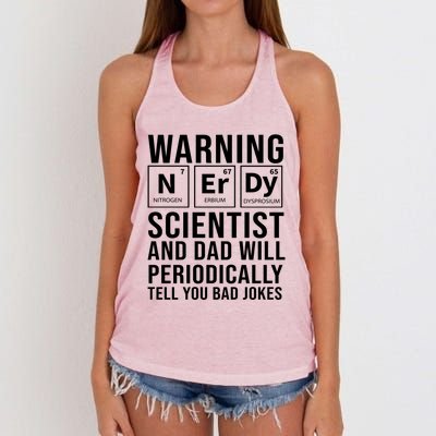 Nerdy Dad And Scientist Will Periodically Tell Bad Jokes Great Gift Women's Knotted Racerback Tank