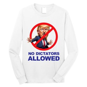 No Dictators Allowed Long Sleeve Shirt