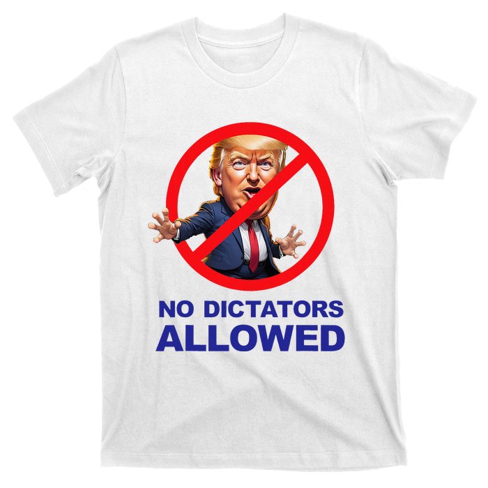 No Dictators Allowed T-Shirt