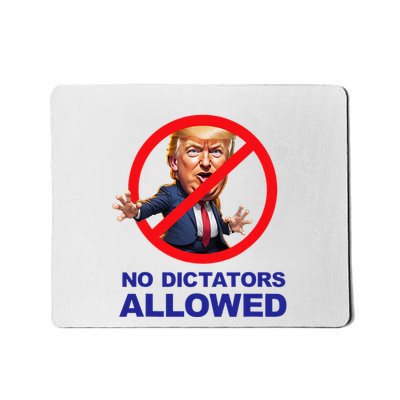 No Dictators Allowed Mousepad