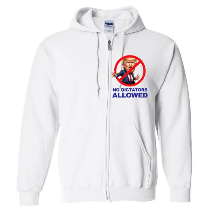 No Dictators Allowed Full Zip Hoodie