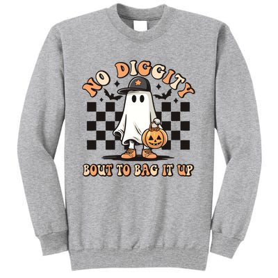 No Diggity Bout To Bag It Up Funny Halloween Tall Sweatshirt