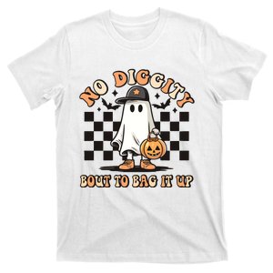 No Diggity Bout To Bag It Up Funny Halloween T-Shirt