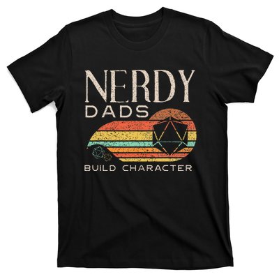 Nerdy Dads Build Character Funny Rpg Gaming D20 Dice Gamer T-Shirt