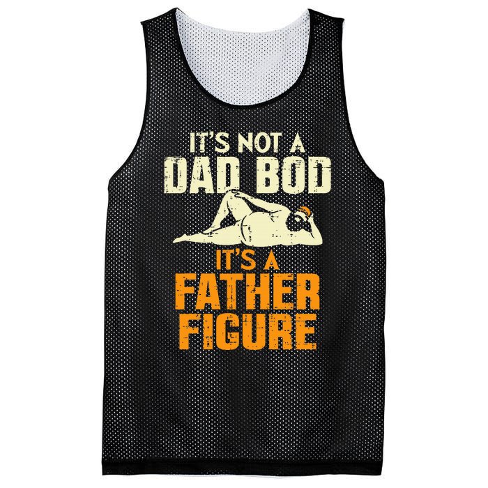 Not Dad Bod Its A Father Figure Funny Fathers Day Daddy Papa Mesh Reversible Basketball Jersey Tank