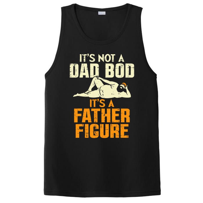 Not Dad Bod Its A Father Figure Funny Fathers Day Daddy Papa PosiCharge Competitor Tank