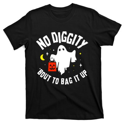 No Diggity Bout To Bag It Up T-Shirt