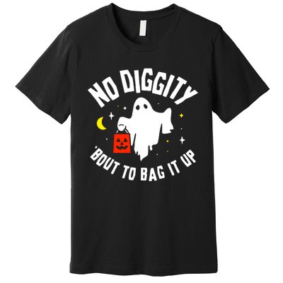 No Diggity Bout To Bag It Up Premium T-Shirt