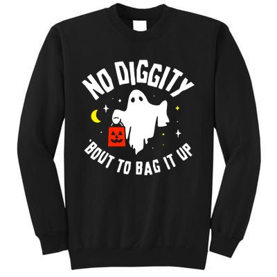 No Diggity Bout To Bag It Up Tall Sweatshirt