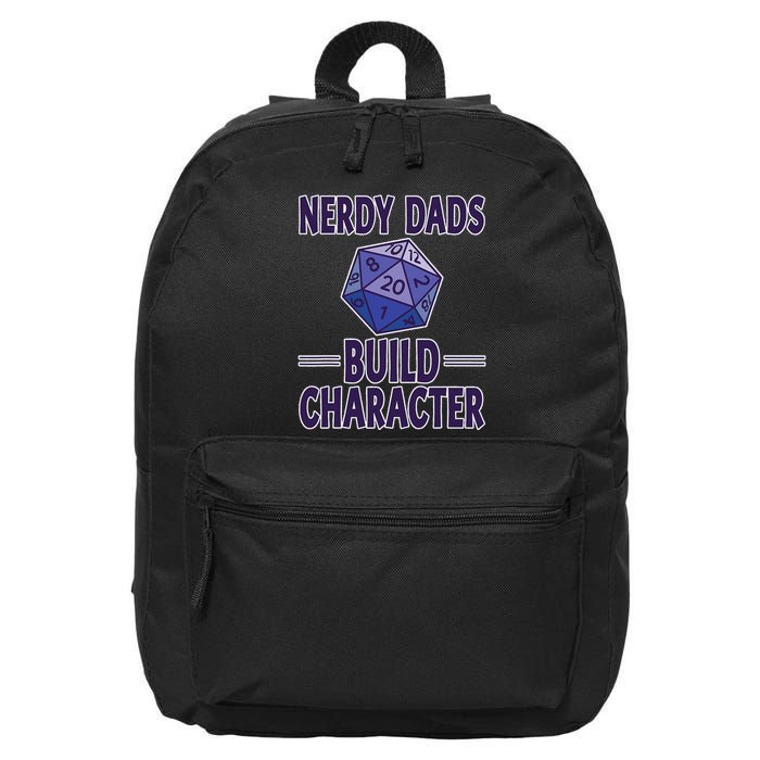 Nerdy Dads Build Character Gamer Parenting Fun 16 in Basic Backpack