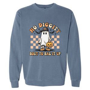 No Diggity Bout To Bag It Up Ghost Halloween Garment-Dyed Sweatshirt