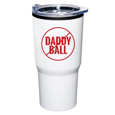 No Daddy Ball As Baseball Coach No Daddy Coach In Baseball Tumbler