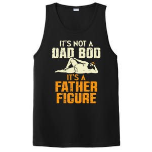 Not Dad Bod Its A Father Figure Funny Fathers Day Daddy Papa PosiCharge Competitor Tank