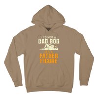 Not Dad Bod Its A Father Figure Funny Fathers Day Daddy Papa Hoodie