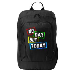 No Day But Today City Backpack