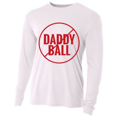 No Daddy Ball As Baseball Coach Cooling Performance Long Sleeve Crew