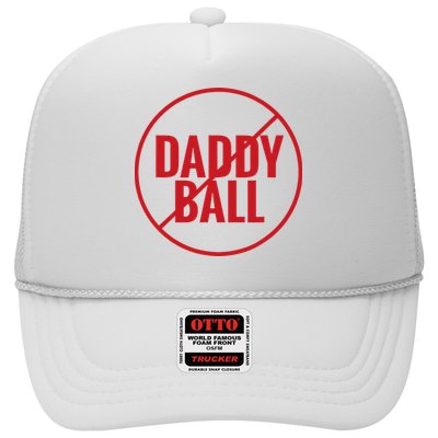 No Daddy Ball As Baseball Coach Trucker Hat