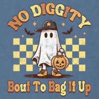 No Diggity Bout To Bag It Up Cool Ghost Halloween Garment-Dyed Sweatshirt