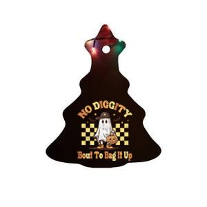 No Diggity Bout To Bag It Up Cool Ghost Halloween Ceramic Tree Ornament