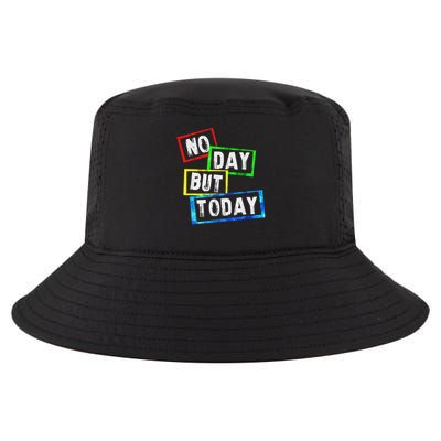 No Day But Today  Cool Comfort Performance Bucket Hat