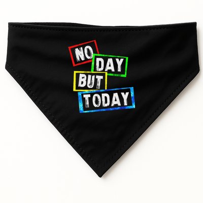 No Day But Today  USA-Made Doggie Bandana