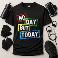 No Day But Today  Cooling Performance Crew T-Shirt