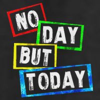 No Day But Today  Golf Towel