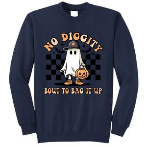 No Diggity Bout To Bag It Up Ghost Halloween Tall Sweatshirt