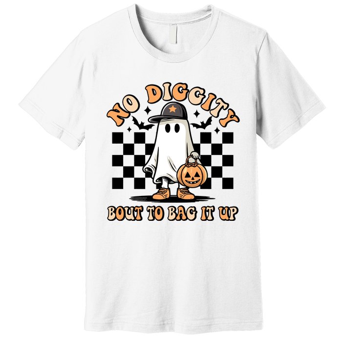 No Diggity Bout To Bag It Up Ghost Halloween Premium T-Shirt