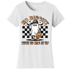 No Diggity Bout To Bag It Up Ghost Halloween Women's T-Shirt