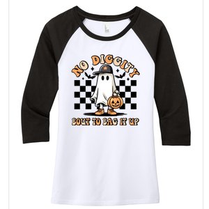 No Diggity Bout To Bag It Up Ghost Halloween Women's Tri-Blend 3/4-Sleeve Raglan Shirt