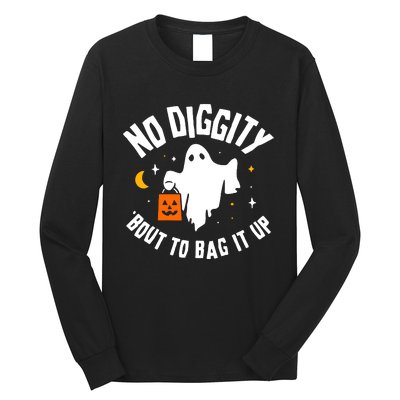 No Diggity Bout To Bag It Up Cute Ghost Halloween Candy Long Sleeve Shirt