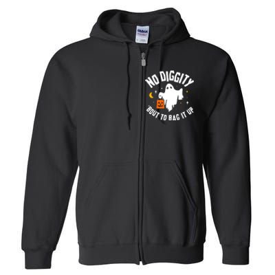 No Diggity Bout To Bag It Up Cute Ghost Halloween Candy Full Zip Hoodie