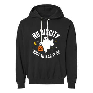 No Diggity Bout To Bag It Up Cute Ghost Halloween Candy Garment-Dyed Fleece Hoodie