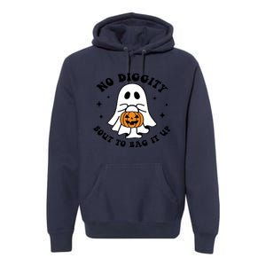 No Diggity Bout To Bag It Up Halloween Ghost Premium Hoodie