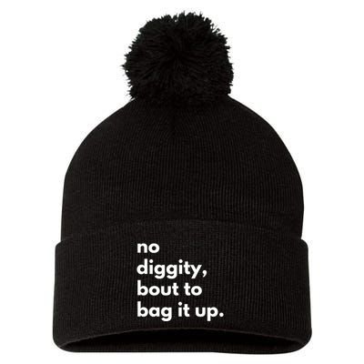 No Diggity Bout To Bag It Up Pom Pom 12in Knit Beanie