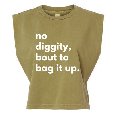 No Diggity Bout To Bag It Up Garment-Dyed Women's Muscle Tee