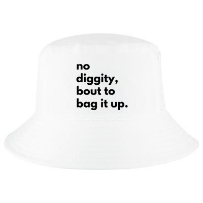 No Diggity Bout To Bag It Up Cool Comfort Performance Bucket Hat