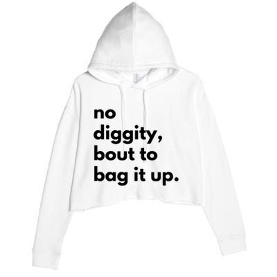 No Diggity Bout To Bag It Up Crop Fleece Hoodie