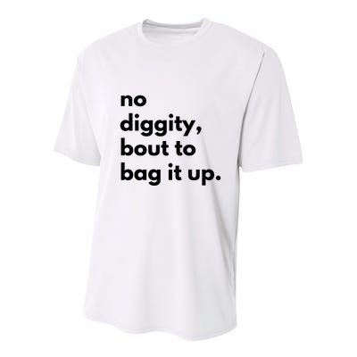 No Diggity Bout To Bag It Up Youth Performance Sprint T-Shirt