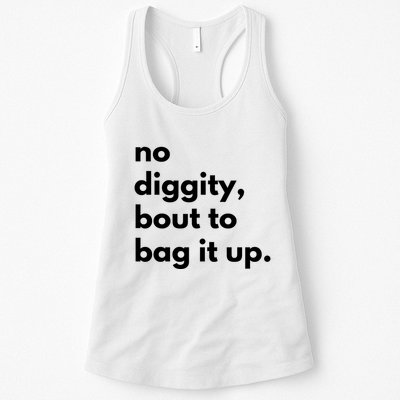 No Diggity Bout To Bag It Up Womens Tank Top