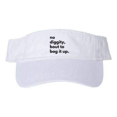 No Diggity Bout To Bag It Up Visor
