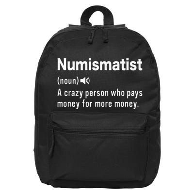 Numismatist Definition Coin Collecting Hobby Coin Collector 16 in Basic Backpack
