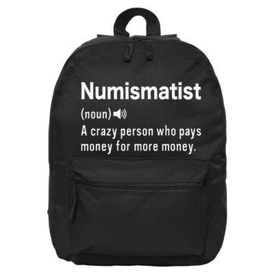 Numismatist Definition Coin Collecting Hobby Coin Collector 16 in Basic Backpack
