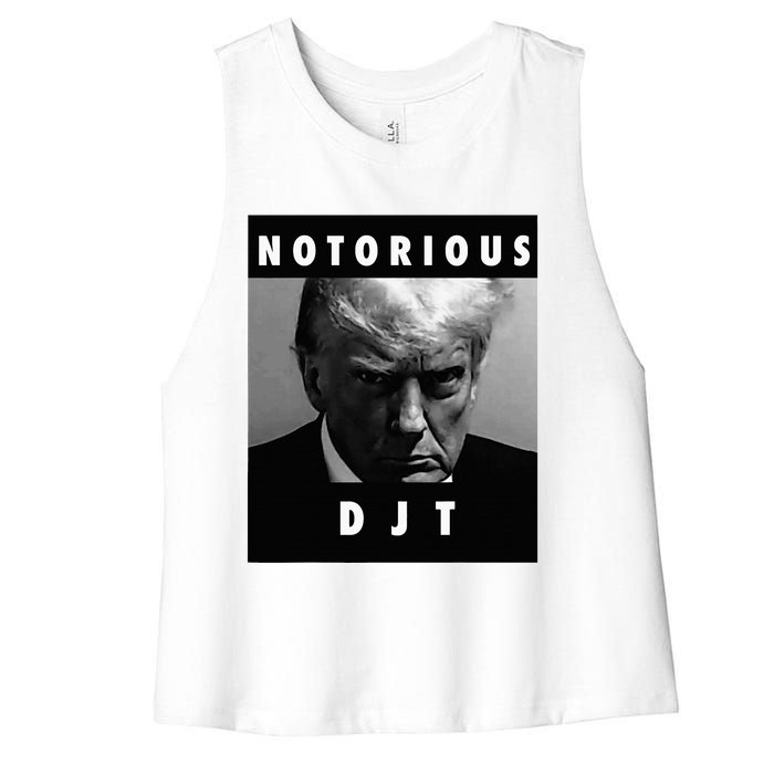 Notorious Djt Donald Trump Mug Shot Republican 2024 Maga Women's Racerback Cropped Tank