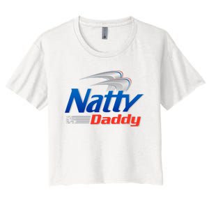 Natty Daddy Dad Bod Light Humor Beer Lover Father's Day Women's Crop Top Tee