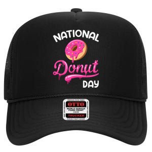 National Donut Day Doughnut Donut Day Donuts High Crown Mesh Back Trucker Hat