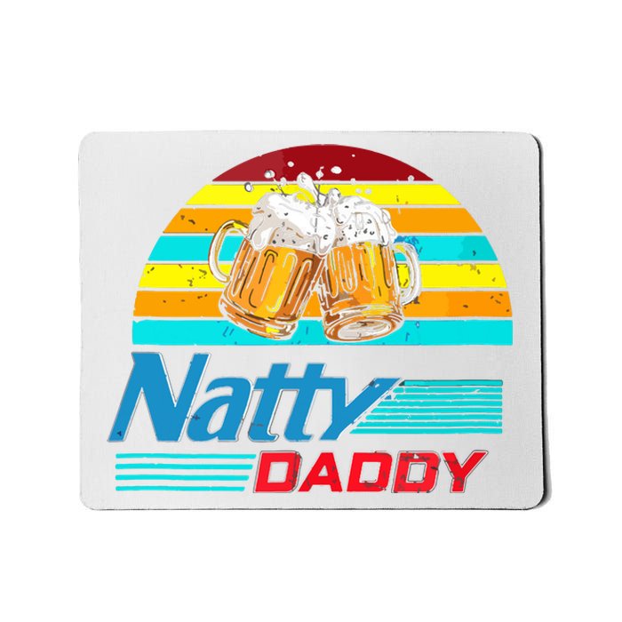 Natty Daddy Dad Bod Light Beer Lover Beer Day Retro Mousepad