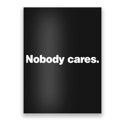 Noa Dalzell Derrick White Wearing Nobody Cares Poster